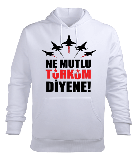 Tisho - KAPŞONLU NE MUTLU TÜRKÜM DİYENE SWEATSHİRT Erkek Kapüşonlu Hoodie Sweatshirt