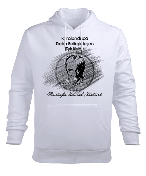 Tisho - Karaladıkça Belirginleşen Tek Kişidir Mustafa Kemal Atatürk Kapşonlu Sweatshirt Beyaz Erkek Kapüşonlu Hoodie Sweatshirt