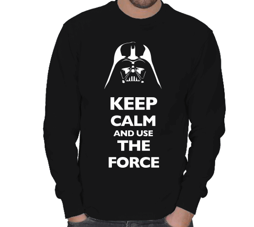 Tisho - Keep Calm and Use The Force Kışlık Sweatshirt ERKEK SWEATSHIRT