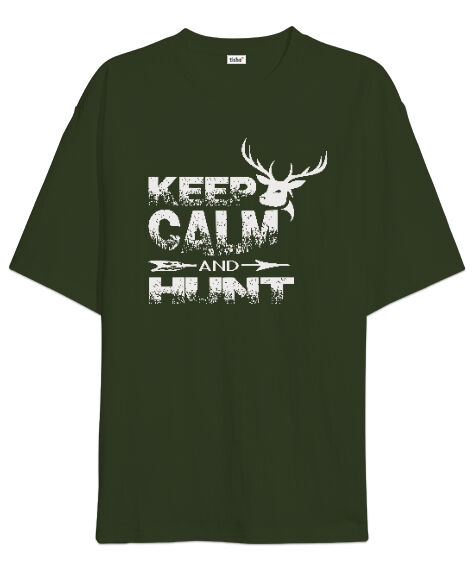 Tisho - Keep Calm Hunt Haki Yeşili Oversize Unisex Tişört