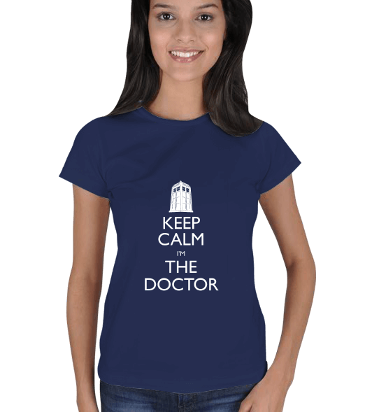 Tisho - Keep Calm Im The Doctor - Doctor Who Kadın Tişört