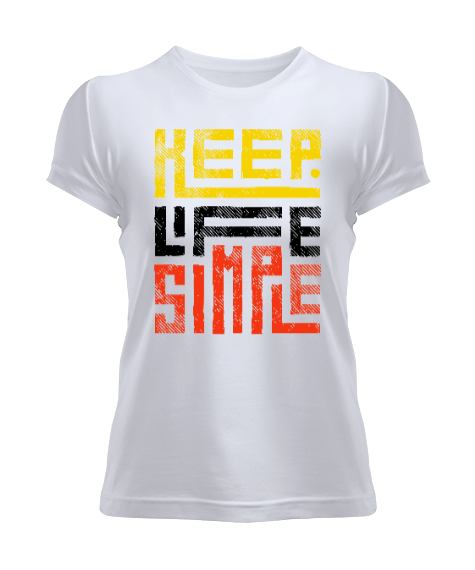 Keep Life Simple Kadın Tişört