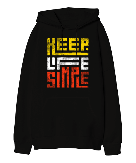 Tisho - Keep Life Simple Oversize Unisex Kapüşonlu Sweatshirt