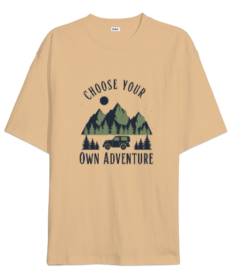 Tisho - Kendi Maceranı Seç Dağlar, Orman ve Araba Kampçı ve Dağcı Özel Tasarım Camel Oversize Unisex Tişört