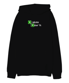 KIRIK KALP BREAKİNG BAD ÖZEL TASARIMI Oversize Unisex Kapüşonlu Sweatshirt - Tisho
