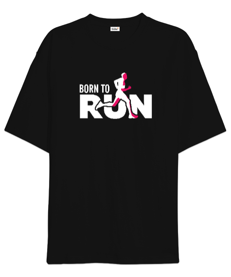 Tisho - Koşmak için Doğmuş - Run Siyah Oversize Unisex Tişört