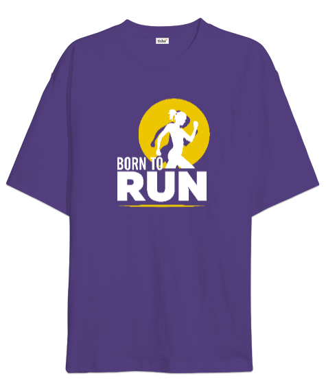 Tisho - Koşmak için Doğmuş - Run Woman Mor Oversize Unisex Tişört