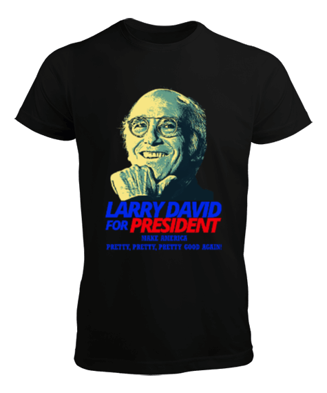 Tisho - Larry David For President Erkek Tişört