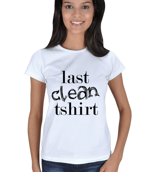 Tisho - Last Clean Tshirt Kadın Tişört