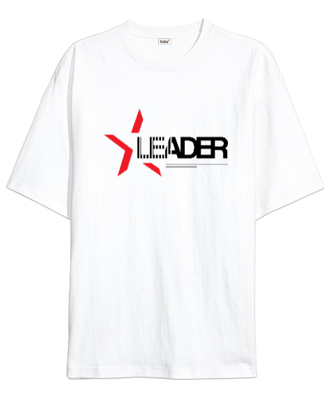 Tisho - Leader - Lider - Önder Beyaz Oversize Unisex Tişört