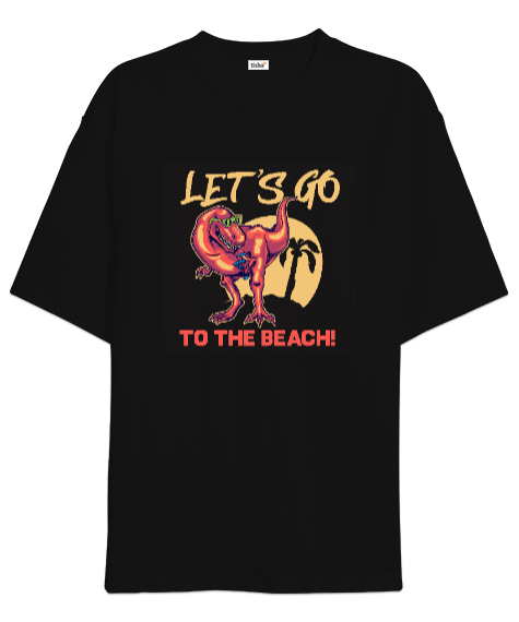 Tisho - Lets Go To The Beach T-Rex Baskılı Siyah Oversize Unisex Tişört