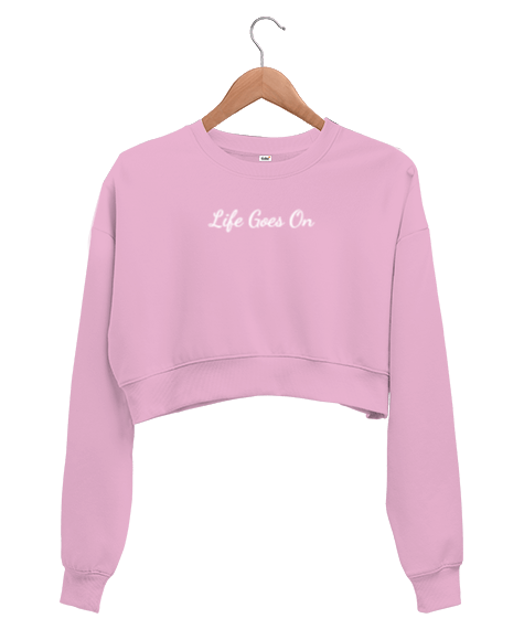 Tisho - Life Goes On Kadın Crop Sweatshirt