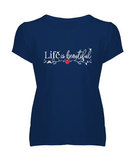 Tisho - Life Is Beautiful - Hayat Güzeldir Lacivert Kadın V Yaka Tişört