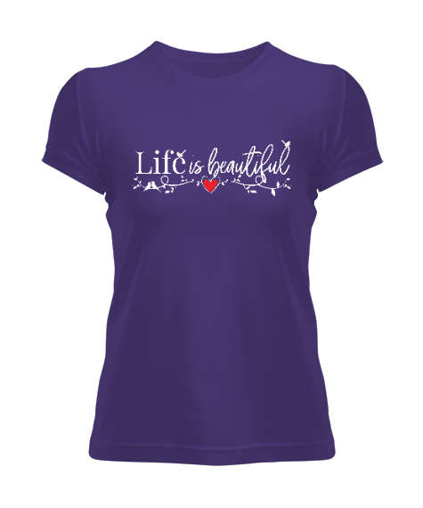 Tisho - Life Is Beautiful - Hayat Güzeldir Mor Kadın Tişört