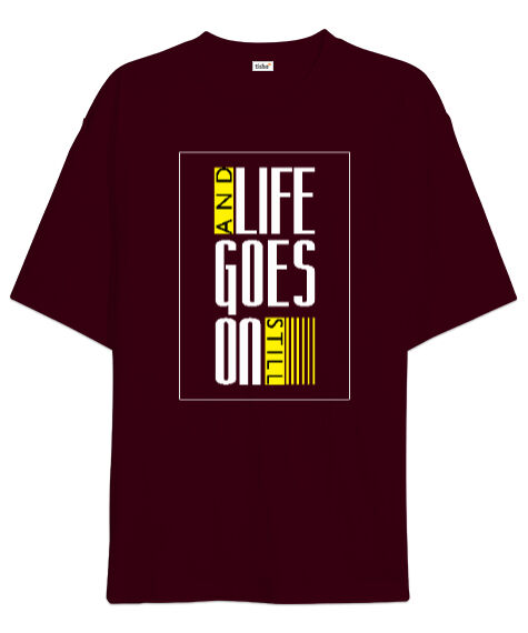 Tisho - Life Still Bordo Oversize Unisex Tişört