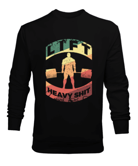Tisho - Lift GYM Vücut Geliştirme Bodybuilding Fitness Tasarım Erkek Sweatshirt