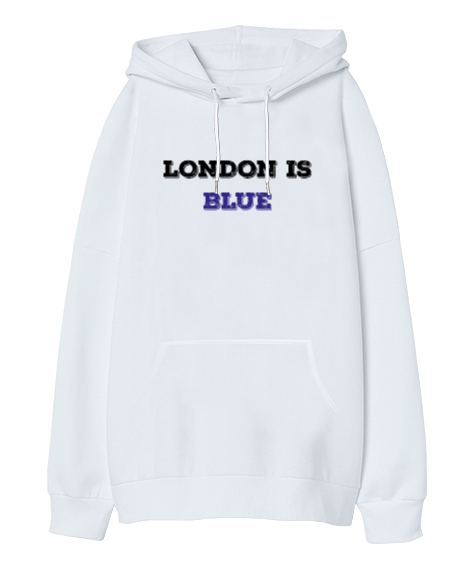 Tisho - London Is Blue Oversize Unisex Kapüşonlu Sweatshirt