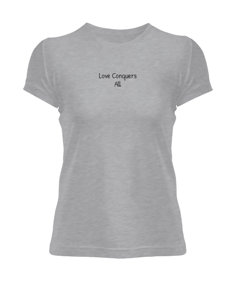 Tisho - Love Conquers All Kadın Tişört