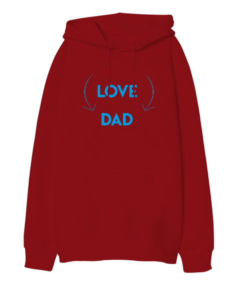 Tisho - Love Dad Oversize Unisex Kapüşonlu Sweatshirt
