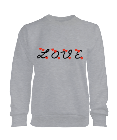Tisho - LOVE GRİ BAYAN SWEETSHİRT Kadın Sweatshirt