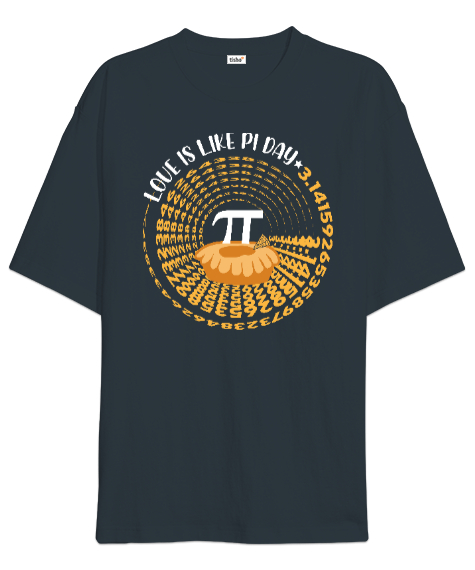 Tisho - Love Is Like Pi Day Füme Oversize Unisex Tişört