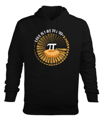 Love Is Like Pi Day Siyah Erkek Kapüşonlu Hoodie Sweatshirt - Tisho