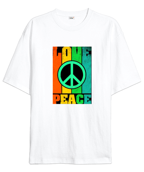Tisho - Love Peace Oversize Unisex Tişört