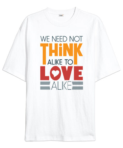 Tisho - Love Quotes Beyaz Oversize Unisex Tişört