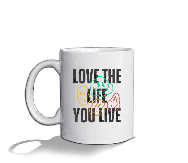 Tisho - Love The Life You Live Beyaz Kupa Bardak