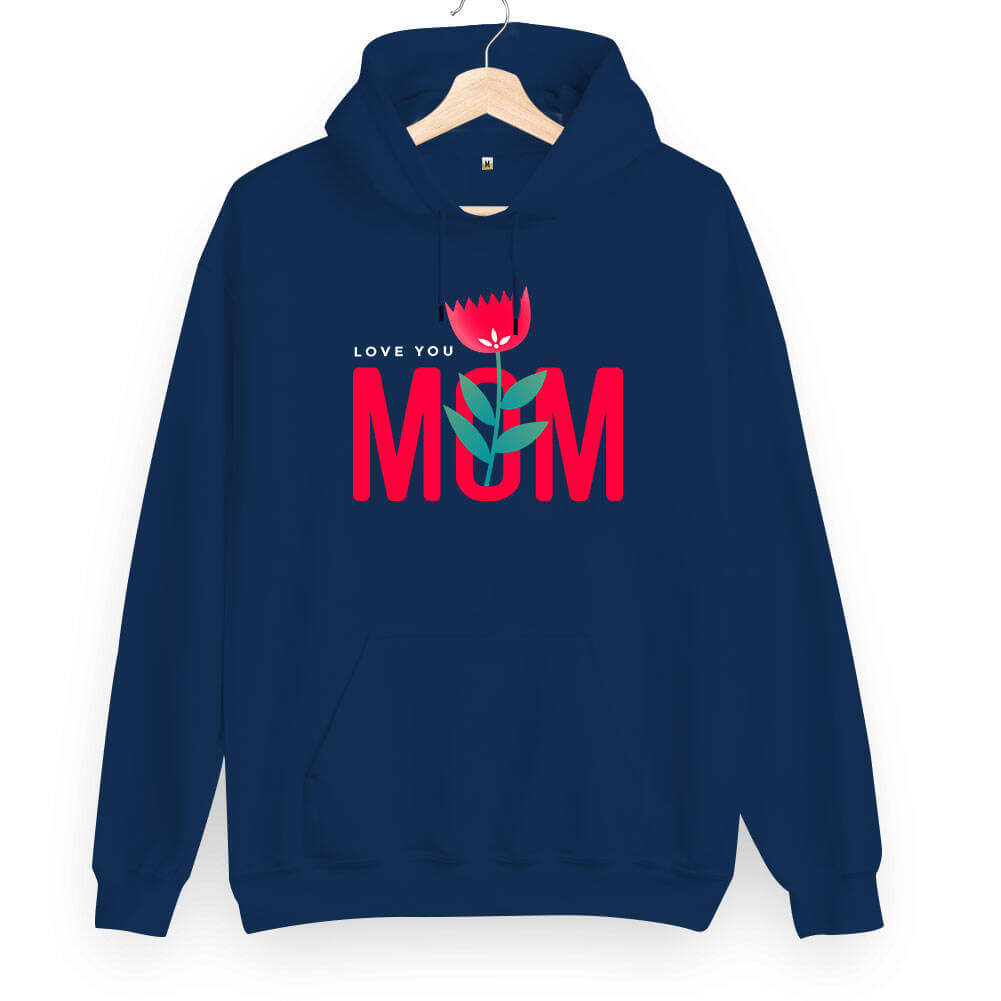 Tisho - Love You Mom Unisex Kapüşonlu Sweatshirt