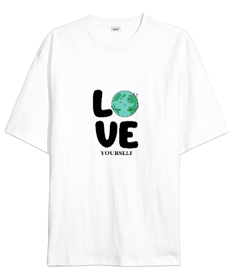 Tisho - Love Yourself - Kendini Sev Yazılı Beyaz Oversize Unisex Tişört