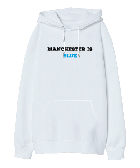 Tisho - Manchester Is Blue Oversize Unisex Kapüşonlu Sweatshirt