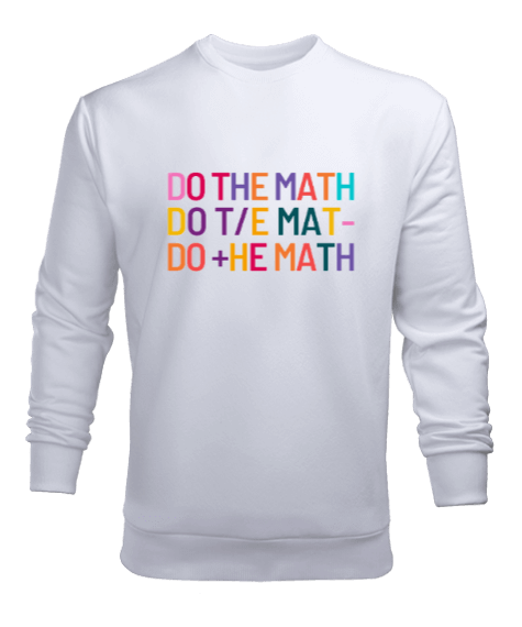 Tisho - Matematik öğretmenleri için öğretmenler günü hediyesi Erkek Sweatshirt