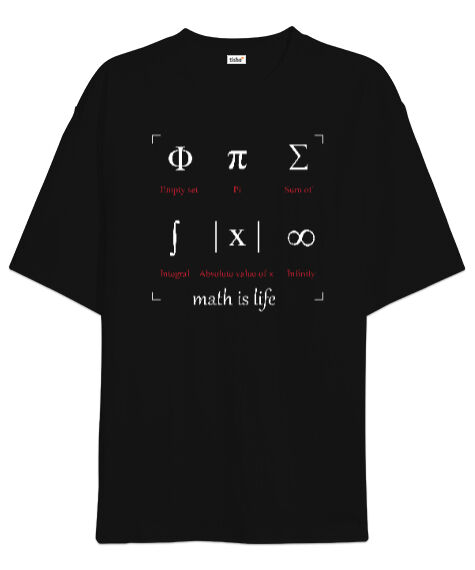 Tisho - Math Is Life - Matematik Hayattır - Semboller Siyah Oversize Unisex Tişört