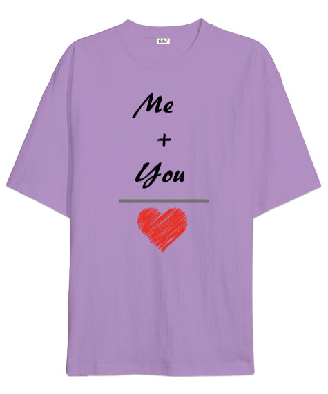Tisho - Me You Sen ve Ben Sevgiliye Lila Oversize Unisex Tişört