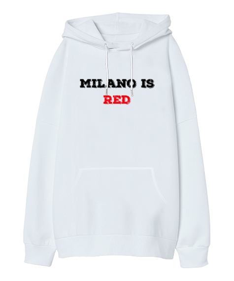 Tisho - Milano Is Red Oversize Unisex Kapüşonlu Sweatshirt