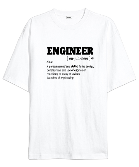 Tisho - Mühendis - Engineer Beyaz Oversize Unisex Tişört