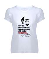 Muhtaç Olduğun Kudret Damarlarındaki Asil Kanda Mevcuttur - Mustafa Kemal Atatürk Beyaz Kadın V Yaka Tişört - Tisho