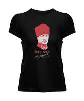 Mustafa Kemal Atatürk 1881 1938 Baskılı Siyah Kadın Tişört - Tisho