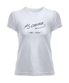 Mustafa Kemal Atatürk İmza Detaylı Kadın Tişört - Tisho