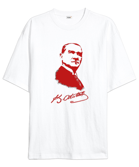 Tisho - Mustafa Kemal Atatürk Resmi Ve İmzası Beyaz Oversize Unisex Tişört