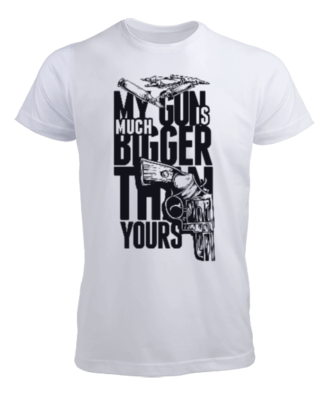 Tisho - My GUN IS BIGGER THAN YOURS Tasarım Baskılı Erkek Tişört