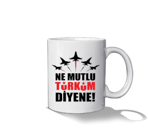 Ne Mutlu Türküm Diyene Bardak Beyaz Kupa Bardak - Thumbnail