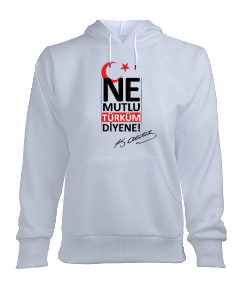 Tisho - Ne Mutlu Türküm Diyene Kadın Kapşonlu Hoodie Sweatshirt