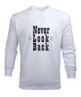 never look back Beyaz Erkek Sweatshirt - Thumbnail