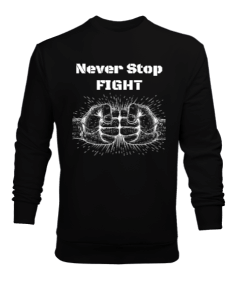 Tisho - Never Stop Fight Erkek Sweatshirt