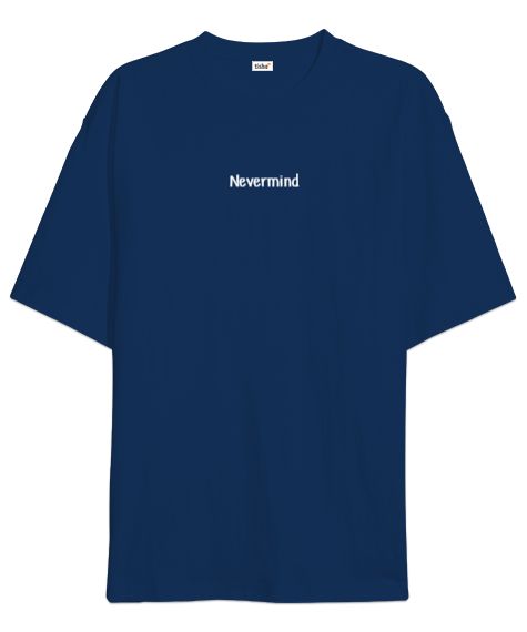 Nevermind Oversize Unisex Tişört