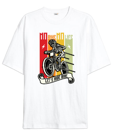 Tisho - No Bike No Life Beyaz Oversize Unisex Tişört