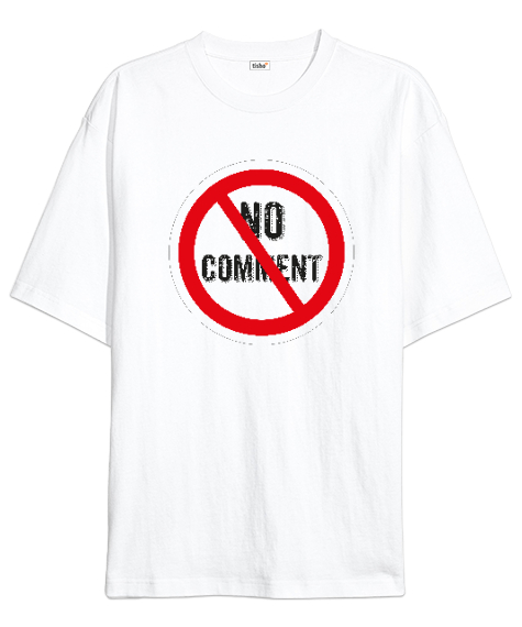Tisho - No Comment - Yorumsuz Beyaz Oversize Unisex Tişört
