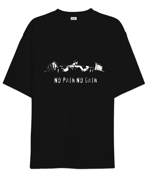 Tisho - No Pain No Gain Vücut Geliştirme GYM Bodybuilding Fitness Baskılı Siyah Oversize Unisex Tişört